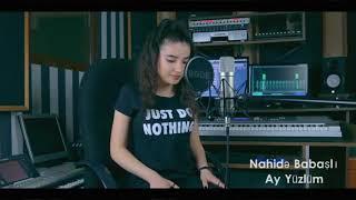 Nahide babaşlı - Ay yüzlüm (cover)