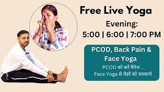 Lifetime Free Live Yoga Challenge - PCOD, Back Pain & Face Yoga | Pranayama | Evening