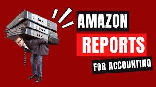 How To Download Amazon Reports For Accounting II STEP BY STEP Tutorial II For Canadians II