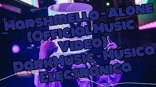 Marshmello - Alone (Official Music Video)DarkMusic - Música Electrónica