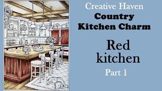 Red Kitchen. Part 1 #Coloring in Creative Haven 'Kitchen Charm' with Prismacolor #adultcoloring