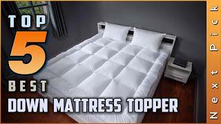 Top 5 Best Down Mattress Topper Review In 2024 | Our Recommended