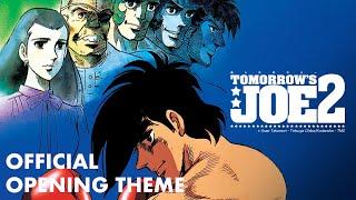 Tomorrow's Joe 2 | Kizudarake no Eikou (傷だらけの栄光) by Takeshi Obo | Opening Theme