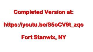 Unedited - Fort Stanwix - Part 2 - Travels With Phil - June 17, 2016