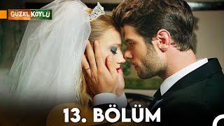 Güzel Köylü 13. Bölüm Full HD