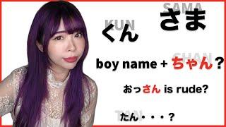 CHAN! KUN! SAMA! Honorifics and Nicknames in Japanese
