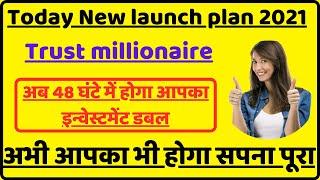 Trust MillionaireBusiness Plan  new mlm plan 2021today launch mlm companynon working income plan