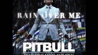 Pitbull ft. Marc Anthony - Rain Over Me [HQ]