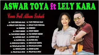 Aswar Toya ft Lely Kara Cover Lagu Nostalgia -  Aswar Toya ft Lely Kara Lagu Nostalgia Paling Dicari