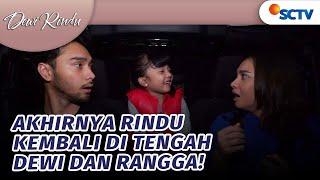 Rindu is Back!! Dewi dan Rangga Happy | Dewi Rindu - Episode 198