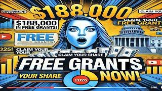 $188,000 in FREE Grants  Yes, It’s Real! Step by Step Guide for 2025