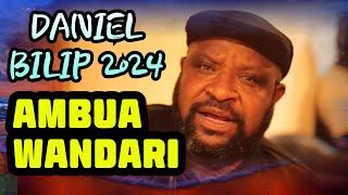 Ambua Wandari (2024) - DANIEL BILIP LATEST || 2024 PNG LATEST MUSIC