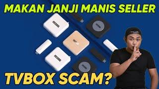 STOP!!!-Cukup2 La Kena Scam Dengan TVBOX-Cara Nak Dapatkan TVBOX Yang Berkualiti