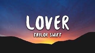 Taylor Swift - Lover (Lyrics)