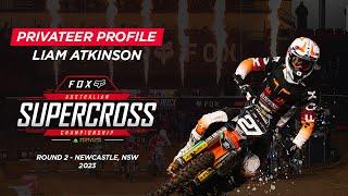 Liam Atkinson - Privateer Profile | Australian Supercross