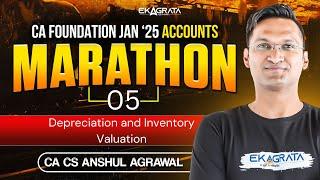 CA Foundation Accounts Marathon Jan 2025 | Depreciation and Inventory Valuation CA Foundation