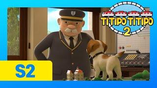 TITIPO S2 EP7 l Troublemaker Puppy Chichi l Train Cartoons For Kids | TITIPO TITIPO 2