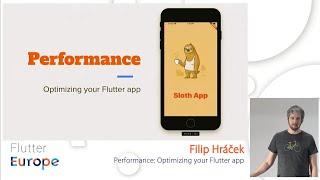 Performance: Optimizing your Flutter app - Filip Hráček | Flutter Europe