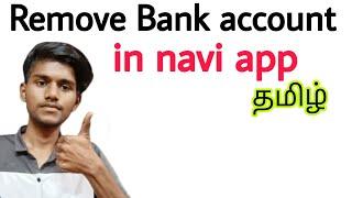 how to remove bank account from navi app / tamil / Balamurugan Tech / BT