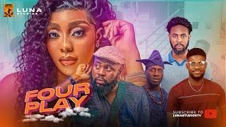 FOUR PLAY OFFICIAL TRAILER 2 | LATEST NIGERIAN MOVIES | LASISI ELENU | PRECIOUS K CHARLES