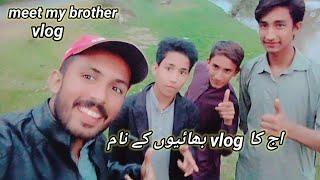 best village life Pakistani village life pure village life aj ma apna bhaiyon ke sath vlog banaunga