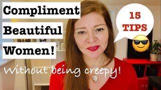 How to Compliment Girls Without Being Creepy! (When to Compliment a Girl's Figure!)