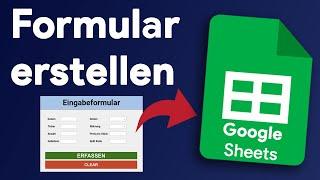 Automatisches Formular mit Google Sheets erstellen (inkl. Code in Beschreibung!) - Anleitung