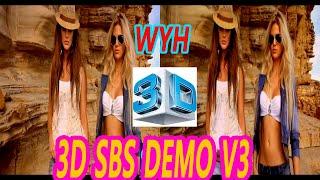 3D SBS Demo (side by side ) vol3 picture remastered by wyh