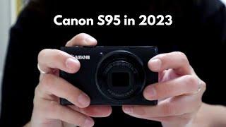 Canon S95 from 2010 in 2023