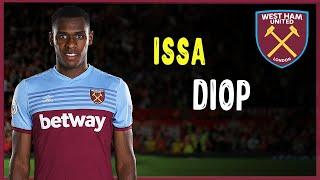 Issa Diop  - Tricks & goals • Passes • Defensive Skills  • West Ham | HD