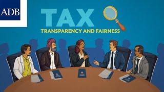 Strengthening Tax Policy and Enhancing Tax Transparency