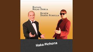 Haka Pichona (feat. Rafael Rojas Doria)