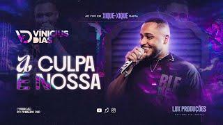 Vinicius Dias - A Culpa é Nossa - DVD Ao Vivo 2023