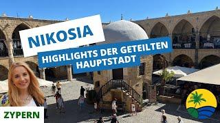 Nikosia Tagesausflug: 9 Sehenswürdigkeiten und 3 Insider-Tipps