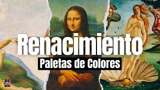 Las 20 PALETAS DE COLORES MÁS BELLAS del RENACIMIENTO