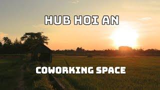 The Best Coworking Space in Vietnam? Hub Hoi An