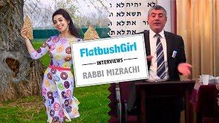 FlatbushGirl interviews Rabbi Mizrachi