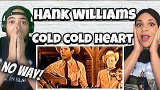 OH MY GOODNESS!!..| FIRST TIME HERING Hank Williams - Cold Cold Heart REACTION
