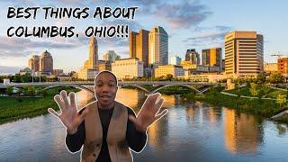 My Favorite things about living in Columbus, Ohio after 1 year here!