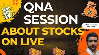 QnA Session #trendfollowingwithmanoj #stockmarket