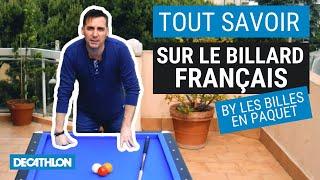 ALL ABOUT FRENCH BILLIARDS: THE RULES, THE ENTRY POINT ... WITH LES BILLES EN PAQUET