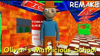 Oliver's Mathicious School REMAKE V1.0 [JOKE MOD] - Baldi's Basics Mod