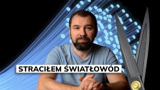 Straciłem światłowód po 10 latach