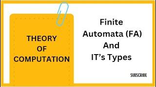 What is Finite Automata & it's Types of Representation in TOC with Example