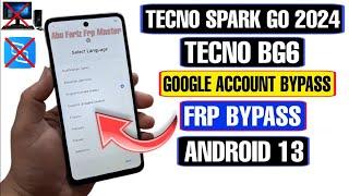 Tecno Spark Go 2024 FRP Bypass Android 13 | Tecno Spark Go 2024 (BG6) FRP/Google Account Bypass