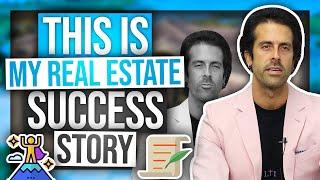 Real Estate Success Story | One Opportunity Can CHANGE YOUR LIFE!