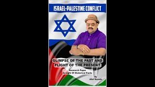 Discussion On  Mr.Altaf Hussain's Book Abt Israel-Palestine Conflict