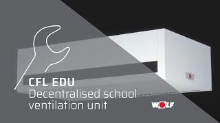 WOLF CFL Edu decentralised school ventilation unit