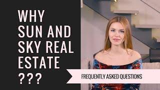 Why Sun And Sky Real Estate ?