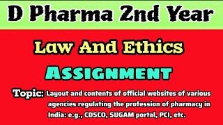 Layout & contents  official websites various agencies regulating the profession of pharmacy in India